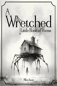 A Wretched Little Book of Poems: Remastered