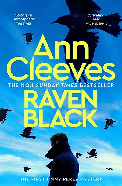 Raven Black: The Shetland Series, Book One