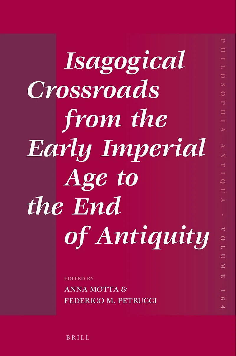 Isagogical Crossroads from the Early Imperial Age to the End of Antiquity