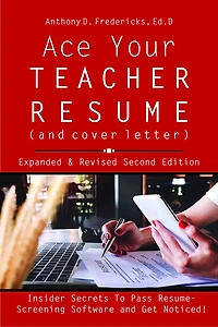 Ace Your Teacher Resume: Insider Secrets That Ge You Noticed