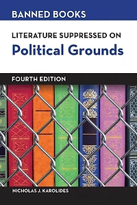 Literature Suppressed on Political Grounds, Fourth Edition
