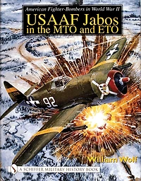American Fighter-Bombers in World War II: USAAF Jabos in the MTO and ETO