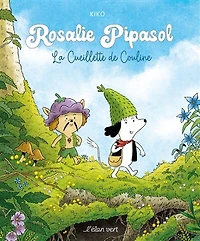 Rosalie Pipasol: la cueillette de couline