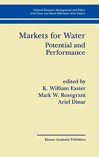 Markets for Water: Potential and Performance