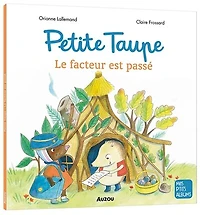 Petite Taupe : le facteur est passé: le facteur est passé