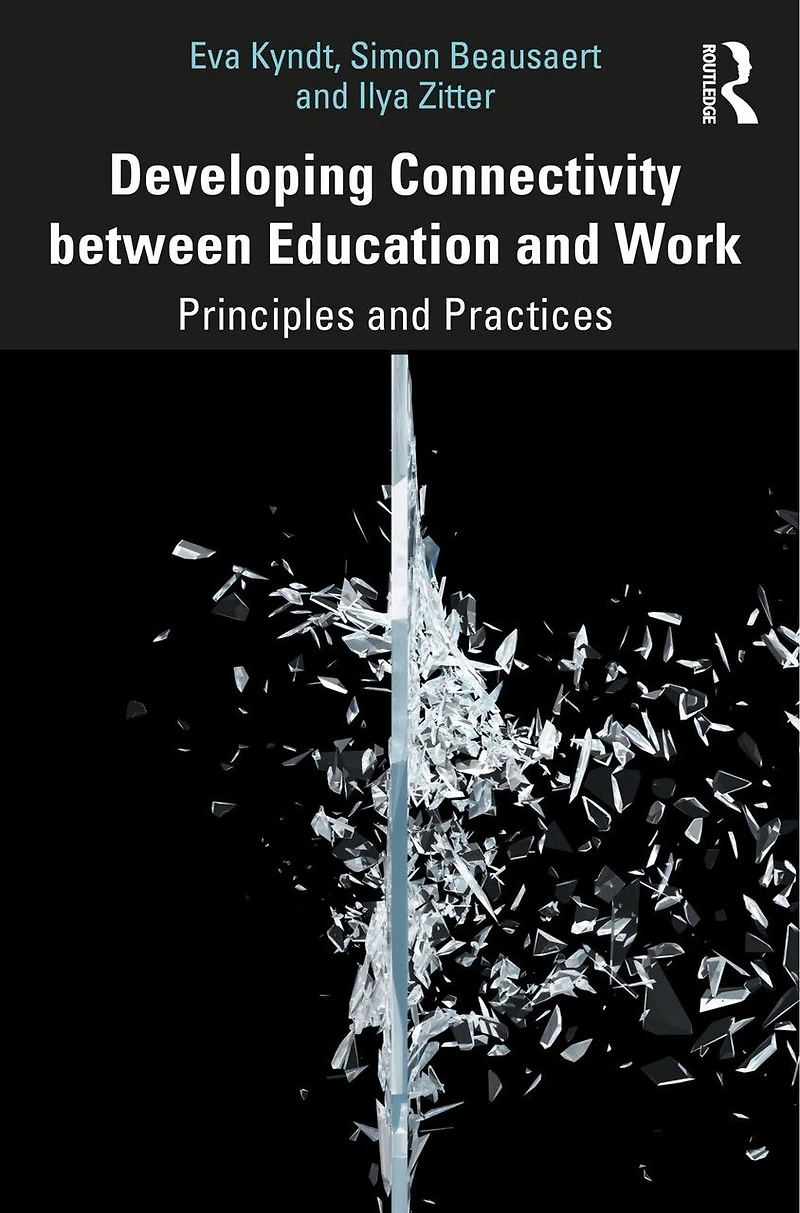 Developing Connectivity between Education and Work: Principles Practices
