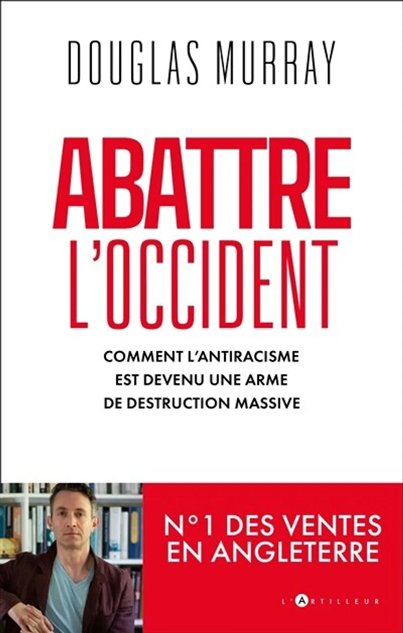 Abattre l'Occident: la guerre culturelle est une menace mortelle