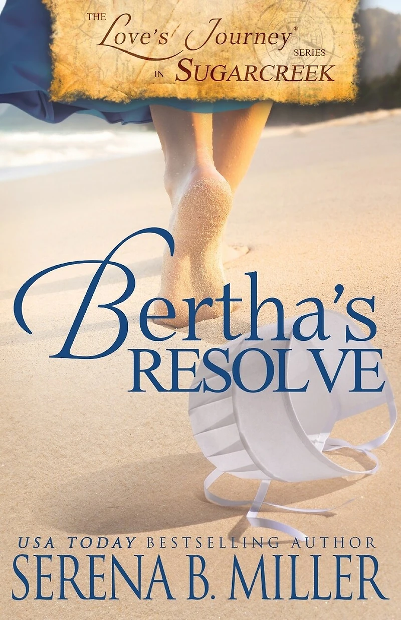 Love's Journey Sugarcreek: Bertha's Resolve