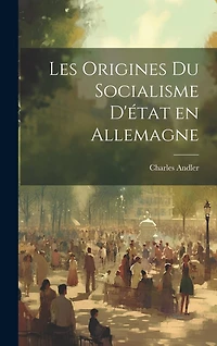 Les origines du socialisme d'état en Allemagne