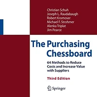 The Purchasing Chessboard: 64 Methods To Reduce Costs And Increase Value With Suppliers