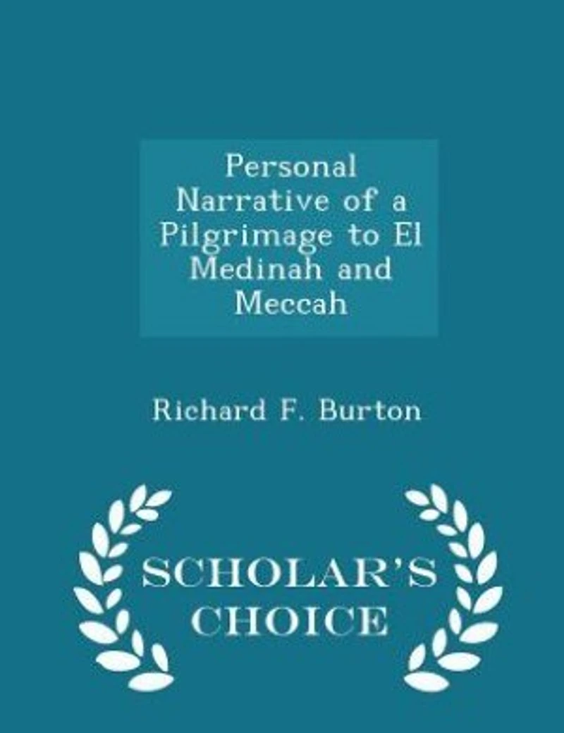 Personal Narrative of a Pilgrimage to El Medinah and Meccah, Vol. 2 (Classic Reprint)