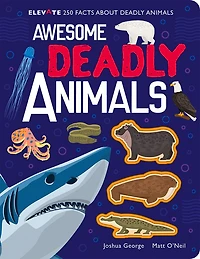 AWESOME DEADLY ANIMALS