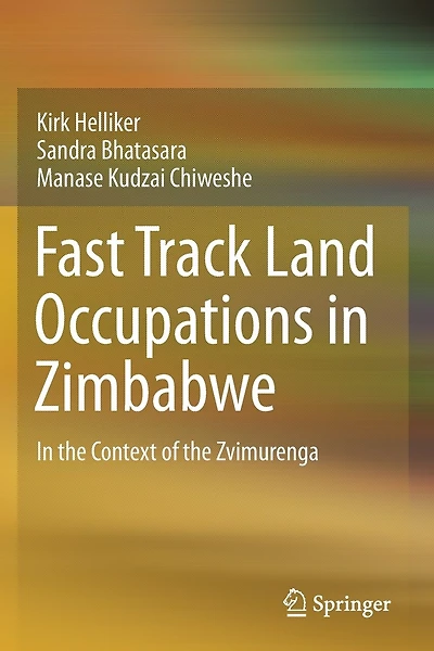 Fast Track Land Occupations in Zimbabwe: In the Context of the Zvimurenga