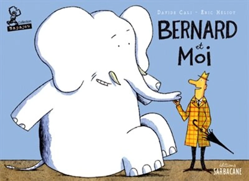 Bernard et moi