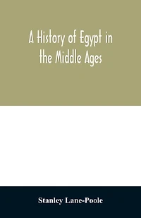 A history of Egypt in the Middle Ages