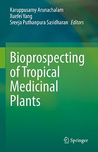 Bioprospecting of Tropical Medicinal Plants