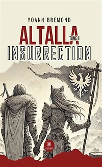 Altalla : Tome II Insurrection: