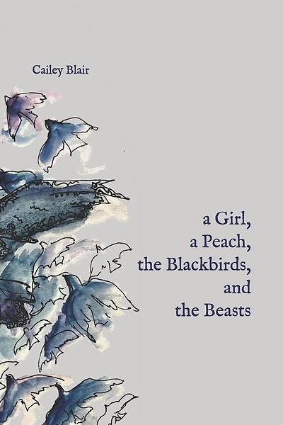 A Girl, a Peach, the Blackbirds and the Beasts