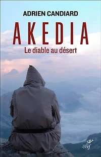 Akedia: le diable au désert