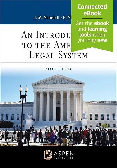 An Introduction to the American Legal System: [Connected Ebook]