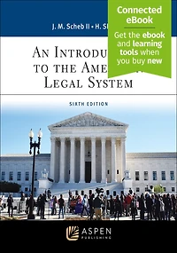 An Introduction to the American Legal System: [Connected Ebook]