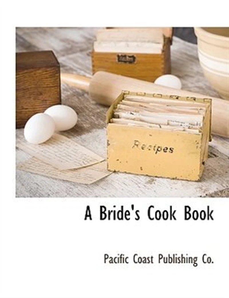 A Bride's Cook Book