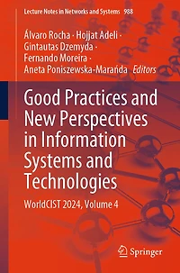 Good Practices and New Perspectives Information Systems Technologies: WorldCIST 2024, Volume 4