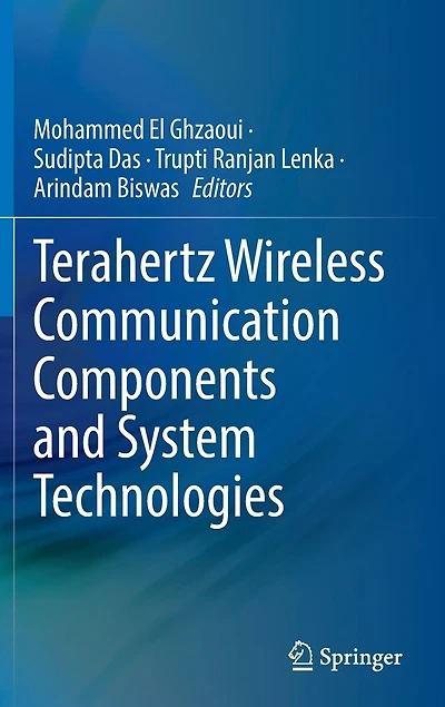Terahertz Wireless Communication Components And System Technologies