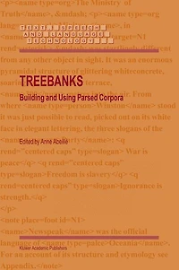 Treebanks: Building and Using Parsed Corpora