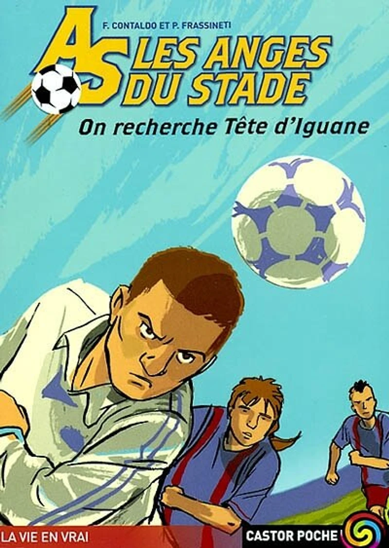 As, les anges du stade, Vol. 4. On recherche tête d'iguane