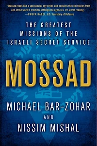 Mossad: The Greatest Missions Of Israeli Secret Service