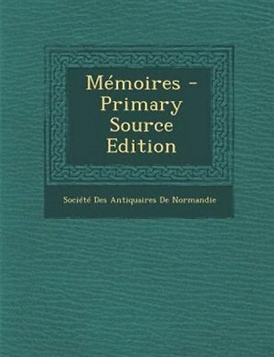 MTmoires - Primary Source Edition
