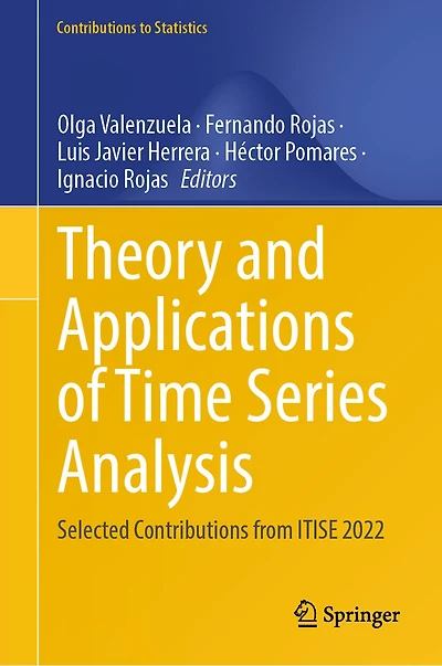 Theory and Applications of Time Series Analysis: Selected Contributions from ITISE 2022