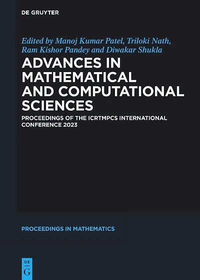 Advances in Mathematical and Computational Sciences: Proceedings of The ICRTMPCS International Conference 2023