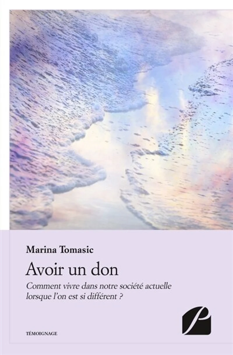 Avoir un don: Comment vivre dans notre société actuelle lorsque l'on est si différent ?
