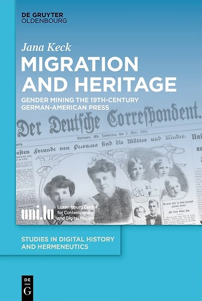 Migration and HERitage: Gender Mining the 19th-Century German-American Press