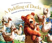 A Paddling of Ducks: Animals Groups from to Z