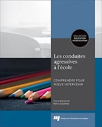 Les conduites agressives à l'école: comprendre pour mieux intervenir