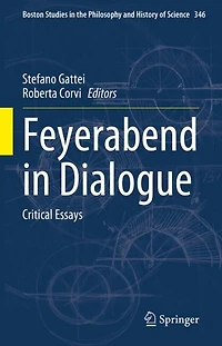 Feyerabend Dialogue: Critical Essays