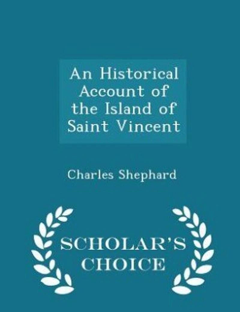 An Historical Account of the Island Saint Vincent