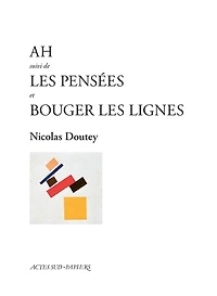 Ah ; les pensées Bouger lignes