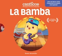 Canticos La Bamba: Bilingual Nursery Rhymes