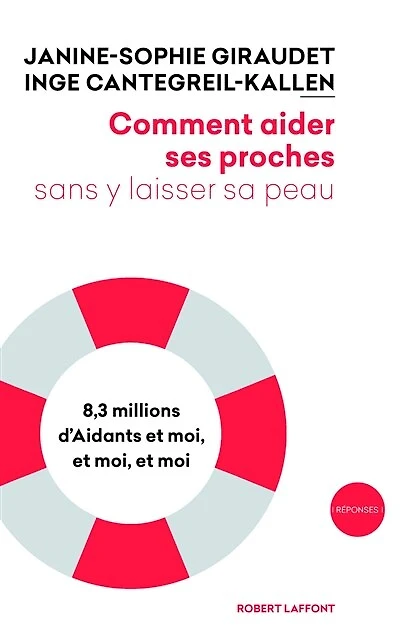 Comment aider ses proches sans y laisser sa peau: 8,3 millions d'aidants, et moi, moi