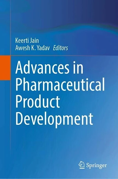 Advances Pharmaceutical Product Development