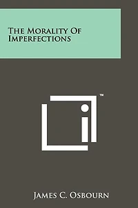 The Morality Of Imperfections