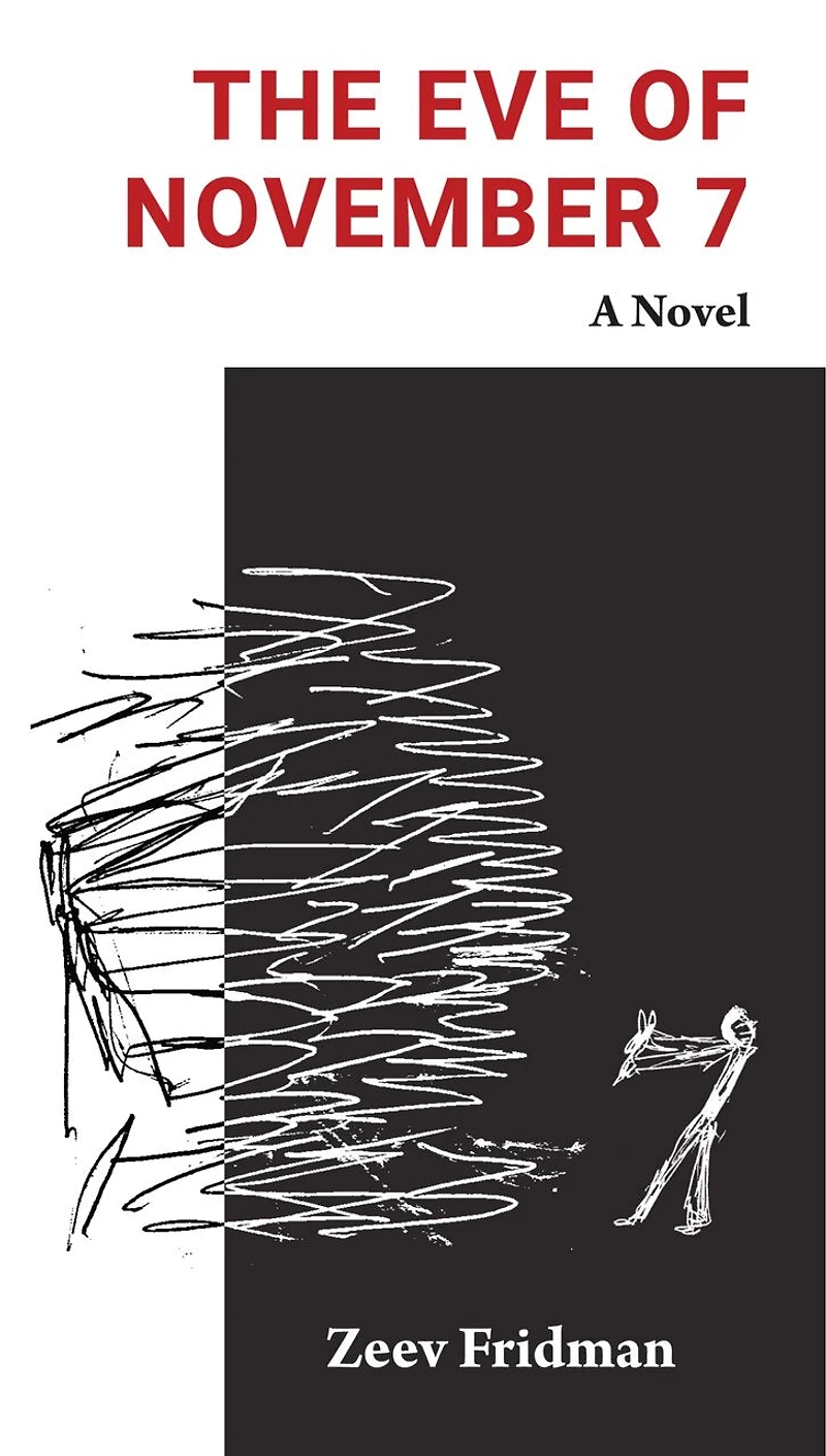 The Eve of November 7: A Novel