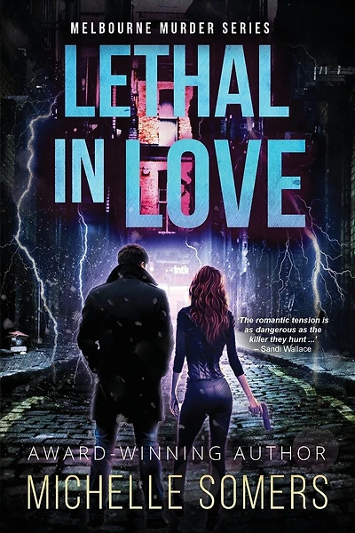 Lethal in Love: A seductive romantic suspense