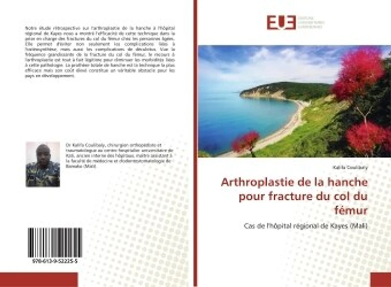 Arthroplastie de la hanche pour fracture du col du fémur: Cas de l'hôpital régional de Kayes (Mali)