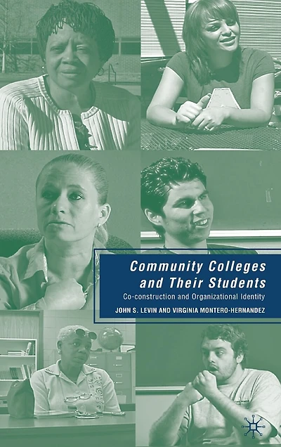Community Colleges And Their Students: Co-construction Organizational Identity