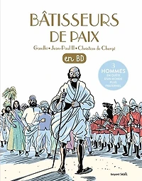 Bâtisseurs de paix: en BD